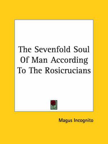 The Sevenfold Soul of Man According to the Rosicrucians