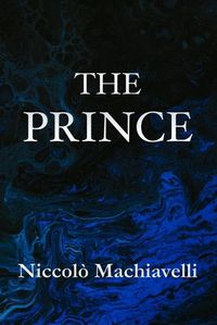 Cover image for The Prince Niccolo Machiavelli