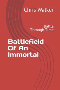 Cover image for Battlefield Of An Immortal