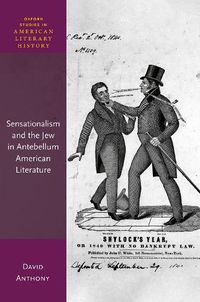 Cover image for Sensationalism and the Jew in Antebellum American Literature