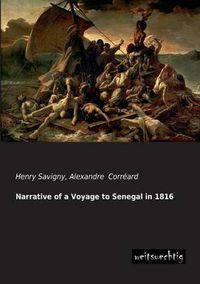 Cover image for Narrative of a Voyage to Senegal in 1816