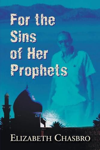 Cover image for For the Sins of Her Prophets