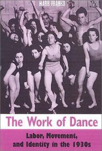 Cover image for The Work of Dance