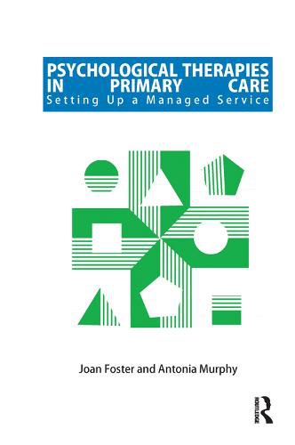 Psychological Therapies in Primary Care: Setting Up A Managed Service