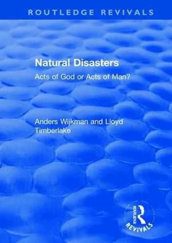Cover image for Natural Disasters: Acts of God or Acts of Man?
