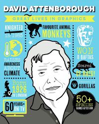 Cover image for Great Lives in Graphics: David Attenborough