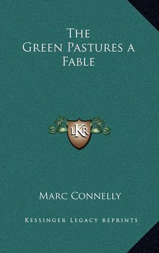 Cover image for The Green Pastures a Fable