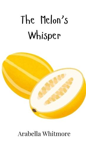 Cover image for The Melon's Whisper