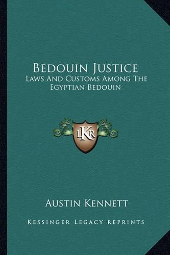 Cover image for Bedouin Justice: Laws and Customs Among the Egyptian Bedouin