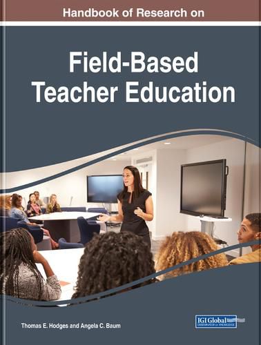 Cover image for Handbook of Research on Field-Based Teacher Education