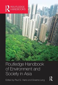 Cover image for Routledge Handbook of Environment and Society in Asia