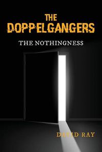 Cover image for The Doppelgangers: The Nothingness