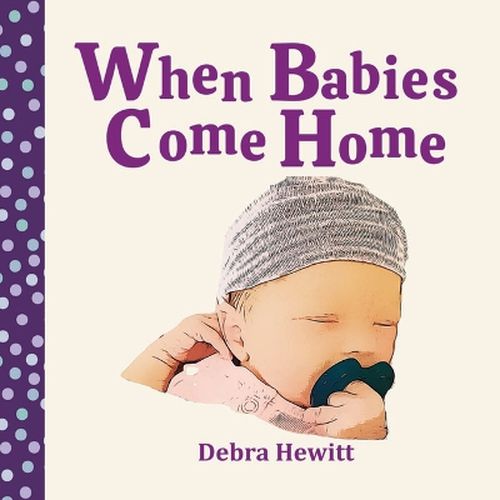 When Babies Come Home