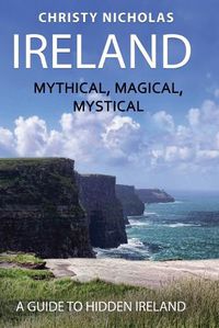 Cover image for Ireland: Mystical, Magical, Mystical