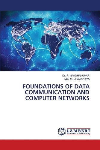Cover image for Foundations of Data Communication and Computer Networks