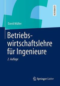 Cover image for Betriebswirtschaftslehre fur Ingenieure