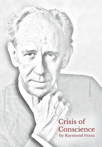 Cover image for Crisis of Conscience: The story of the struggle between loyalty to God and loyalty to one's religion.