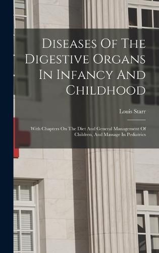 Cover image for Diseases Of The Digestive Organs In Infancy And Childhood