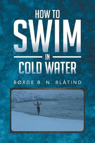 Cover image for How to Swim in Cold Water