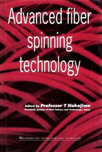 Cover image for Advanced Fiber Spinning Technology