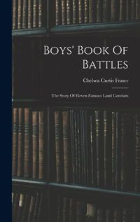 Cover image for Boys' Book Of Battles