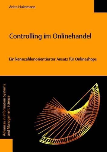 Cover image for Controlling Im Onlinehandel - Ein Kennzahlenorientierter Ansatz Fur Onlineshops