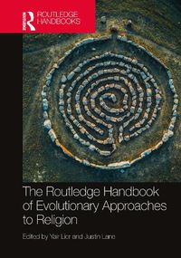 Cover image for The Routledge Handbook of Evolutionary Approaches to Religion