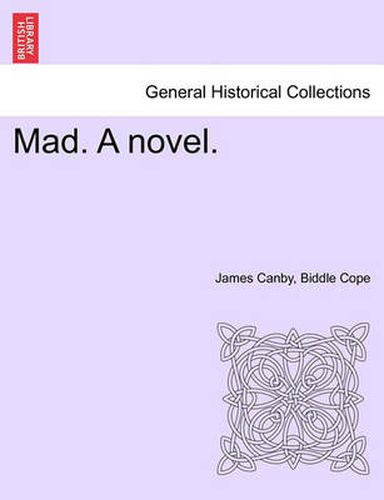 Cover image for Mad. a Novel.