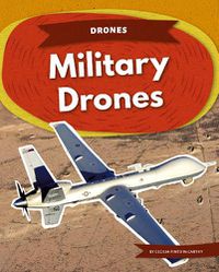 Cover image for Drones: Military Drones