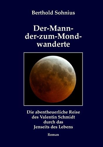 Cover image for Der-Mann-der-zum-Mond-wanderte