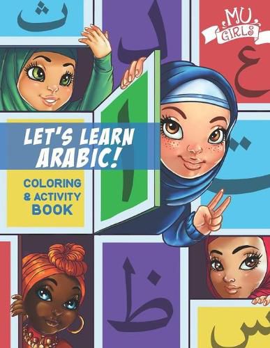 Cover image for MU Girls Let's Learn Arabic: Color and Activity Book