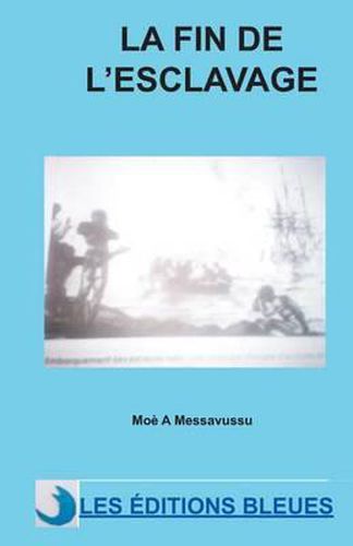 Cover image for La fin de l'esclavage