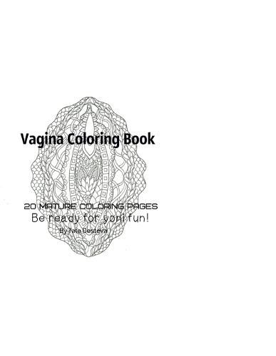 Cover image for Vagina Coloring Book - Be Ready For Yoni fun!