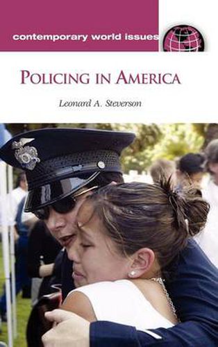 Policing in America: A Reference Handbook