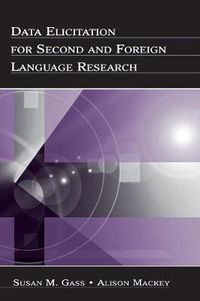 Cover image for Data Elicitation for Second and Foreign Language Research