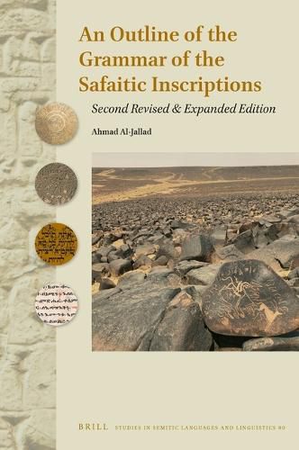 Cover image for An Outline of the Grammar of the Safaitic Inscriptions: Second Revised & Expanded Edition