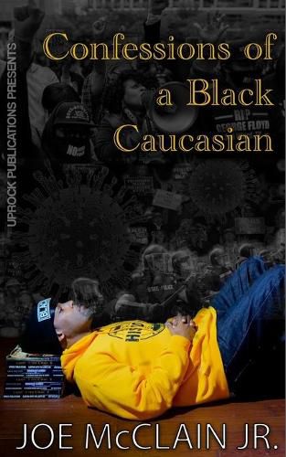 Cover image for Confessions of a Black Caucasian