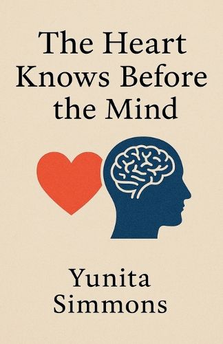 Cover image for The Heart Knows Before the Mind