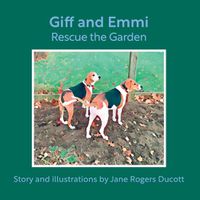 Cover image for Giff and Emmi Rescue the Garden