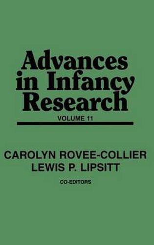 Cover image for Advances in Infancy Research: Volume 11