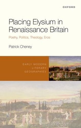 Cover image for Placing Elysium in Renaissance Britain