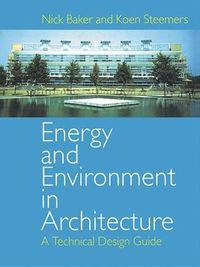 Cover image for Energy and Environment in Architecture: A Technical Design Guide