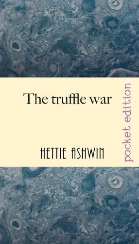 Cover image for The Truffle War: An oddball comedy of errors