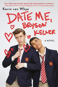 Cover image for Date Me, Bryson Keller