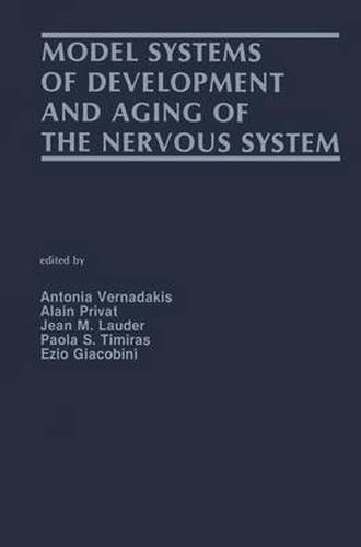 Cover image for Model Systems of Development and Aging of the Nervous System