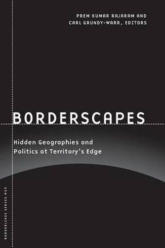 Cover image for Borderscapes: Hidden Geographies and Politics at Territory's Edge