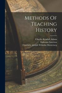 Cover image for Methods Of Teaching History