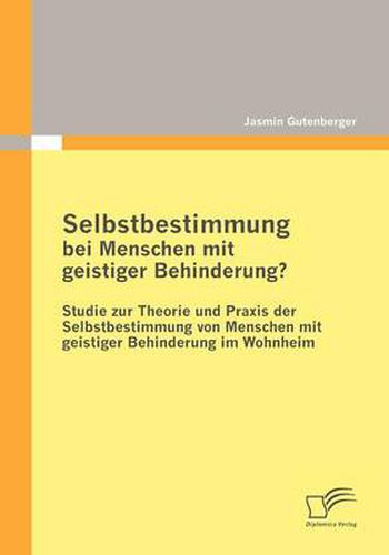 Cover image for Selbstbestimmung Bei Menschen Mit Geistiger Behinderung?