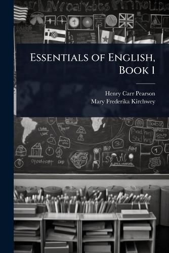 Cover image for Essentials of English, Book 1