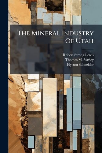 Cover image for The Mineral Industry Of Utah